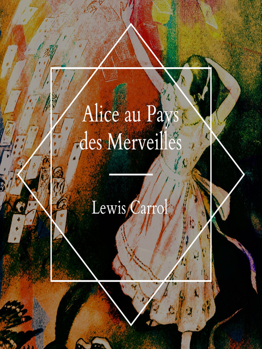 Title details for Alice au pays des merveilles by Lewis Carroll - Available